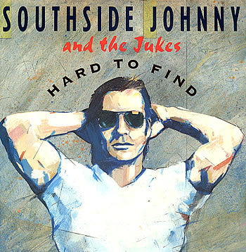 Southside Johnny & T - Hard To Find - Used Vinyl Record 12"