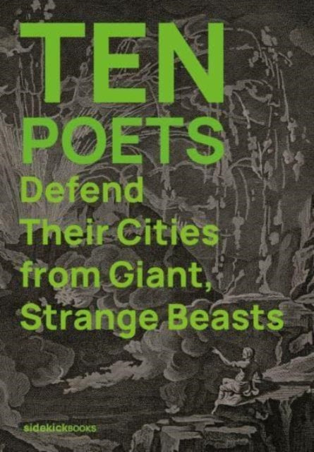 Ten Poets Defend Their Cities from Giant, Strange Beasts - New Paperba