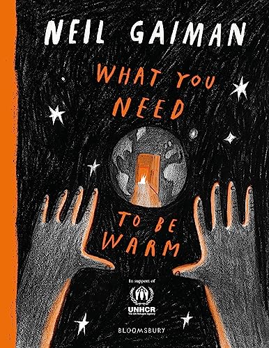 Neil Gaiman - What You Need to Be Warm - New Hardback