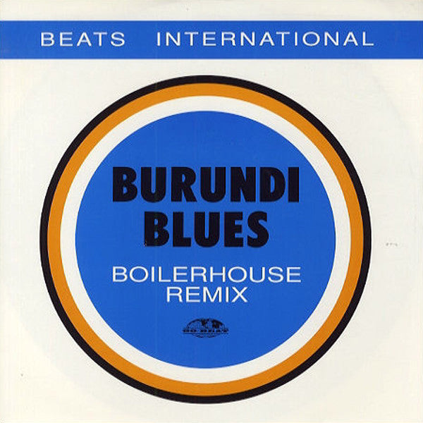 Beats International - Burundi Blues (Boilerhouse Remix) - Used Vinyl