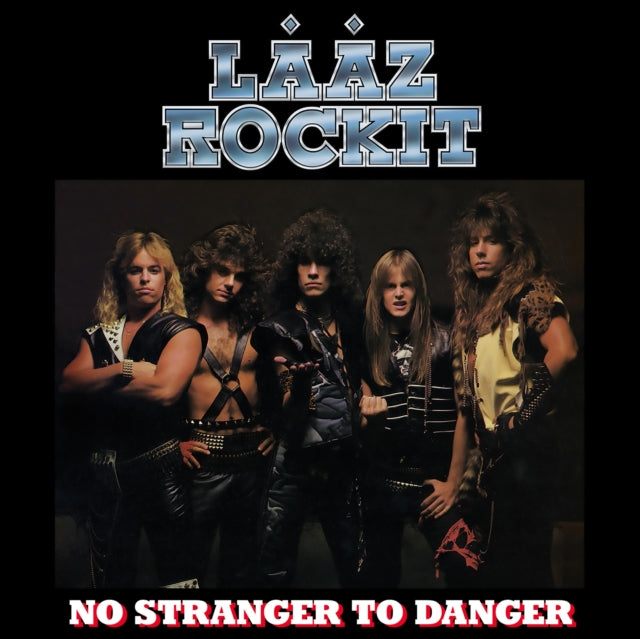 LAAZ ROCKIT - NO STRANGER TO DANGER - CD