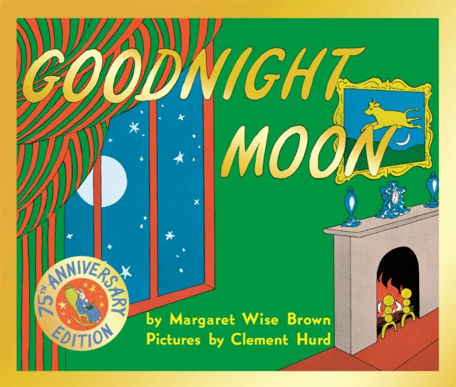 Margaret Wise Brown - Goodnight Moon : 75th Anniversary Edition - Pape