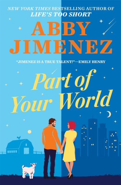Abby Jimenez - Part of Your World : an irresistibly hilarious and hear
