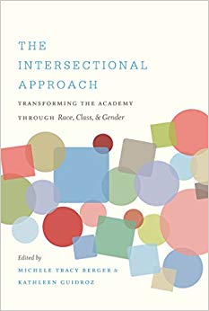 NA - Intersectiol Approach   Transforming the Academy through Race, Cl