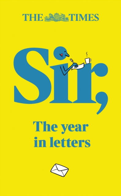 Times Sir : The Year in Letters (2024) - New Hardback