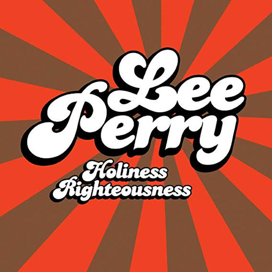 Lee Perry - Holiness Righteousness - New CD