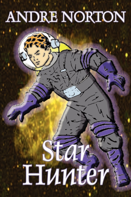Norton - Star Hunter by  , Science Fiction, Adventure - New paperback