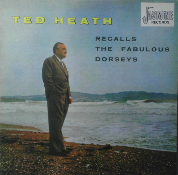 Ted Heath And His Mu - Ted Heath Recalls The Fabulous Dorseys - Used