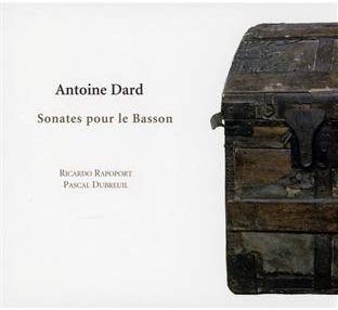 Ricardo Rapoport - Antoine Dard: Sonates Pour Le Basson - CD
