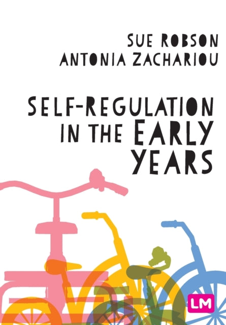 Antonia Zachariou - Self-Regulation in the Early Years - Paperback