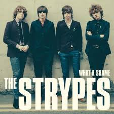 Strypes - What A Shame - Used Vinyl Record 7"