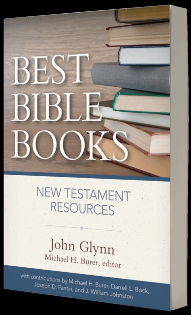 John Glynn - Best Bible Books : New Testament Resources - Paperback