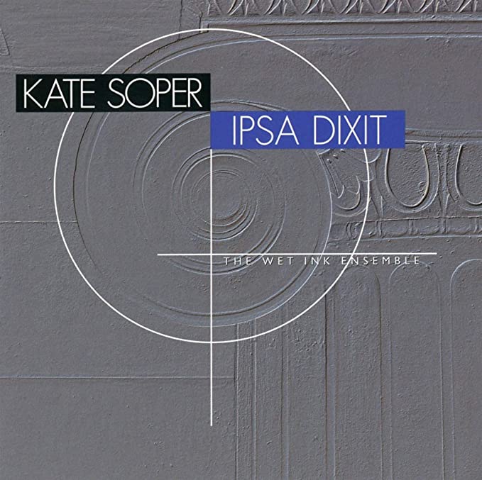 SOPER  KATE - IPSA DIXIT - CD