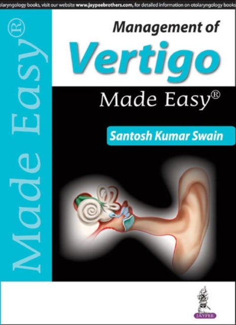 Santosh Kumar Swain - Management of Vertigo Made Easy - New Paperback