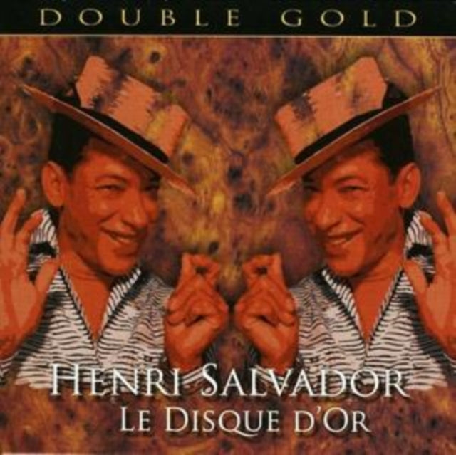SALVADOR HENRI - LE DISQUE DOR - DOUBLE GOLD - CD