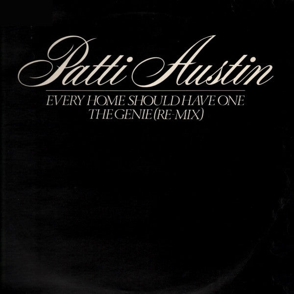 Patti Austin - Every Home Should Have One / The Genie (Re-Mix) - Use