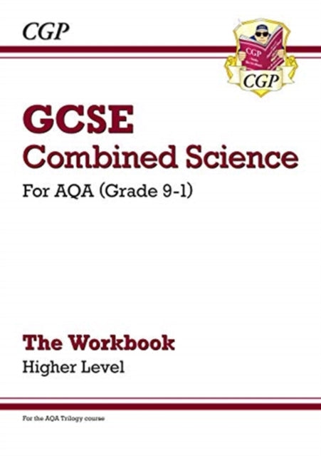 CGP Books - New Grade 9-1 GCSE Combined Science: AQA Workbook - Higher