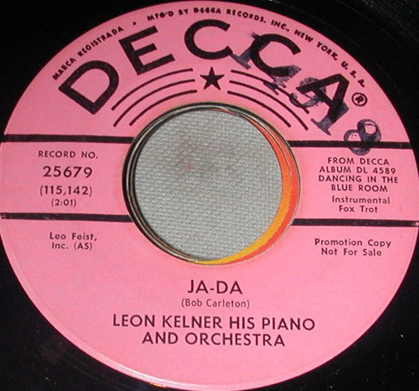Leon Kelner His Pian - Ja-Da - Used Vinyl Record 7"