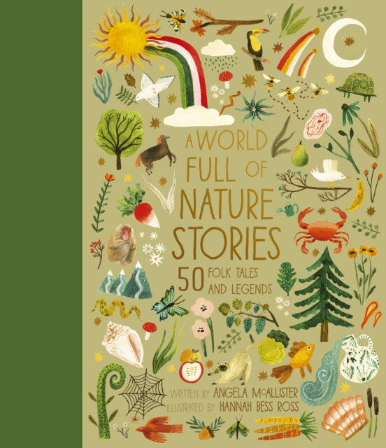 Angela McAllister - A World Full of Nature Stories : 50 Folktales and