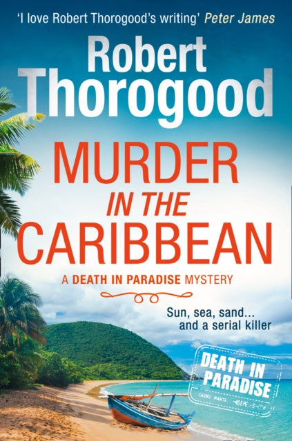 Robert Thorogood - Murder in the Caribbean : 4 - Paperback