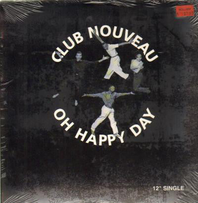Club Nouveau - Oh Happy Day - Used Vinyl Record 12"
