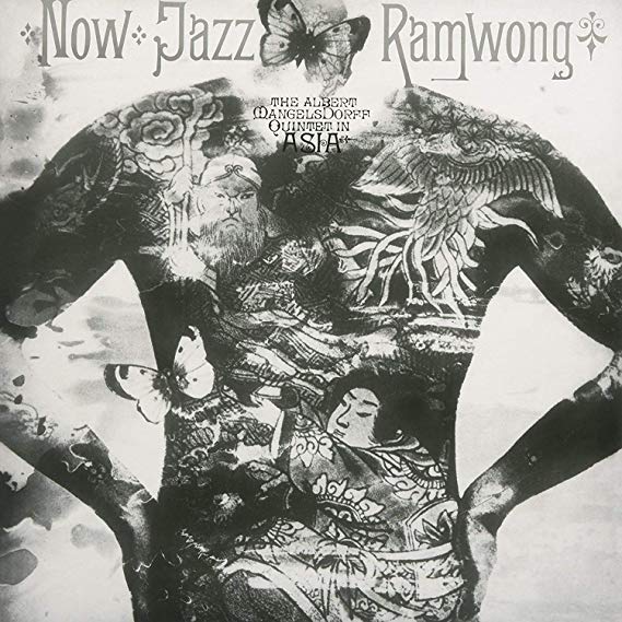 Albert Mangelsdorff - Now Jazz Ramwong - Vinyl Record