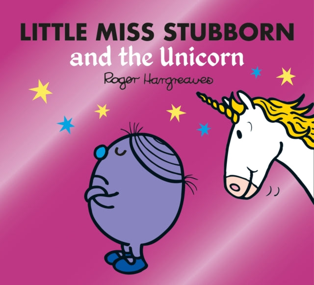 Adam Hargreaves - Little Miss Stubborn and the Unicorn - New Paperback
