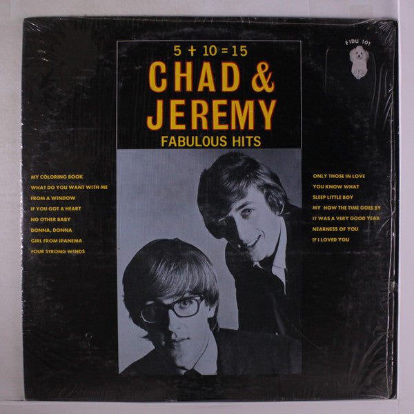 Chad & Jeremy - 5 + 10 = 15 (Fabulous Hits) - Used Vinyl Record