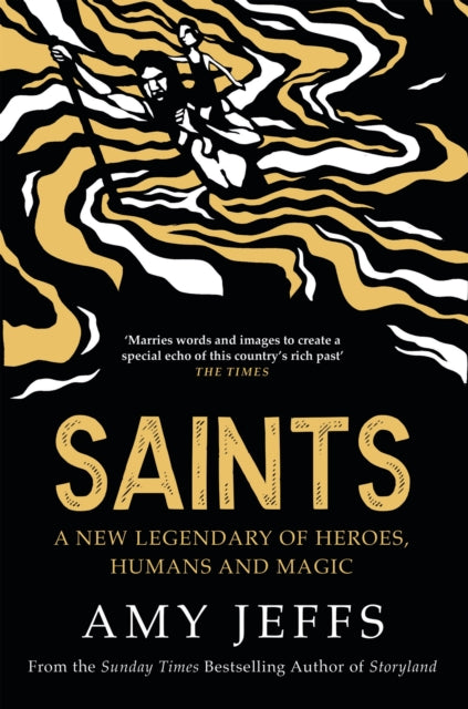 Amy Jeffs - Saints : A new legendary of heroes, humans and magic - New