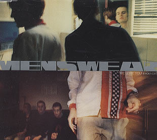 Menswear - We Love You (Radio Edit) - Used CD