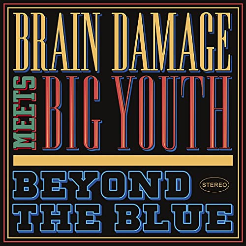 BRAIN DAMAGE MEETS B - BEYOND THE BLUE - New CD