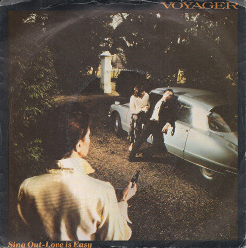Voyager - Sing Out - Love Is Easy - Used Vinyl Record 7"