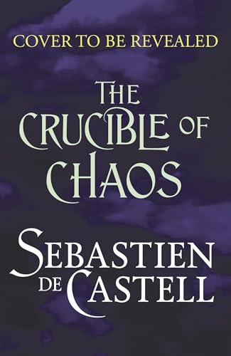 Sebastien de Castell - Crucible of Chaos   A Novel of the Court of Sha