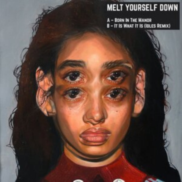 Melt Yourself Down - Born In The Manor - Vinyl Record 7 INCH RECORD