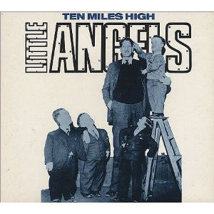 Little Angels - Ten Miles High - Used CD
