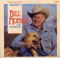 Bill Monroe & His Bl - Bluegrass '87 - Used Vinyl Record