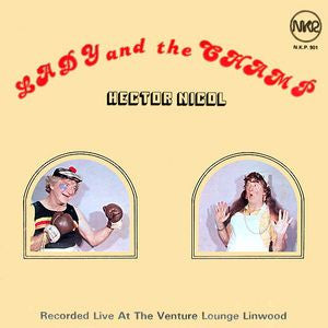 Hector Nicol - Lady And The Champ - Used Vinyl Record