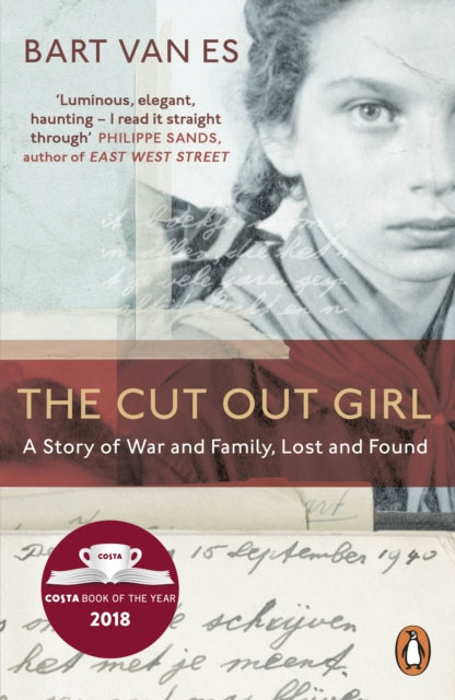 Bart van Es - Cut Out Girl : A Story of War and Family, Lost and Found