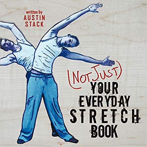 Austin Stack - (Not Just) Your Everyday Stretch Book - New Paperback