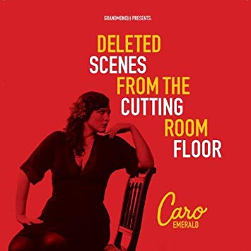 Caro Emerald - Deleted Scenes From The Cutting Room Floor - Vinyl Recor