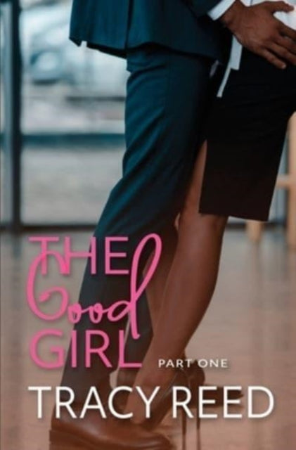 Reed - Good Girl Part One - New paperback or softback