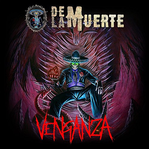 De La Muert - Venganza - New CD