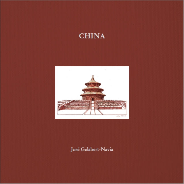 China : Jose Gelabert-Navia - Hardback