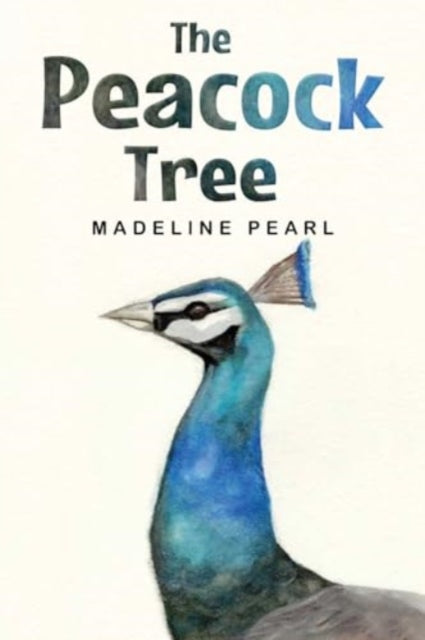 Madeline Pearl - Peacock Tree - Paperback