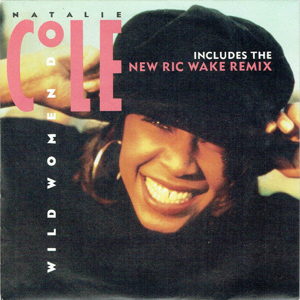 Natalie Cole - Wild Women Do - Used Vinyl Record 7"
