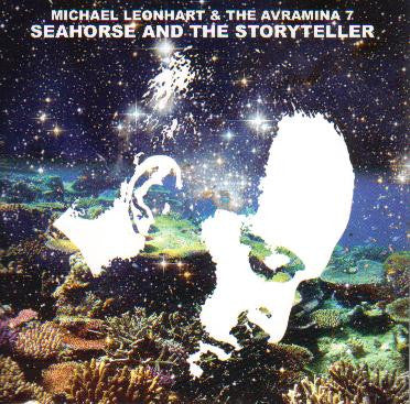Michael Leonhart - Seahorse And The Storyteller - New Vinyl Record