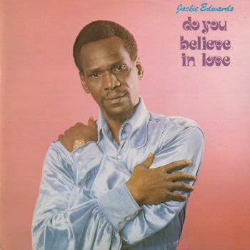 Jackie Edwards - Do You Believe In Love - Used Vinyl Record