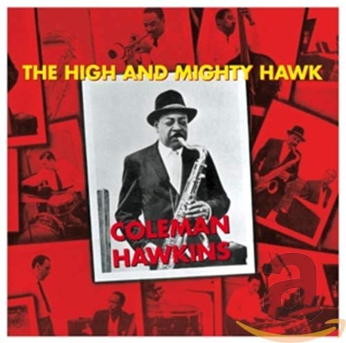 Coleman Hawkins - High And Mighty Hawk - CD
