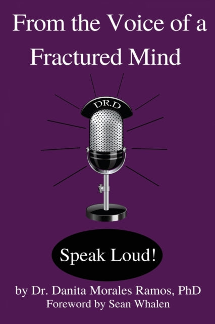 Whalen - From the Voice of a Fractured Mind  Speak Loud! - New paperba