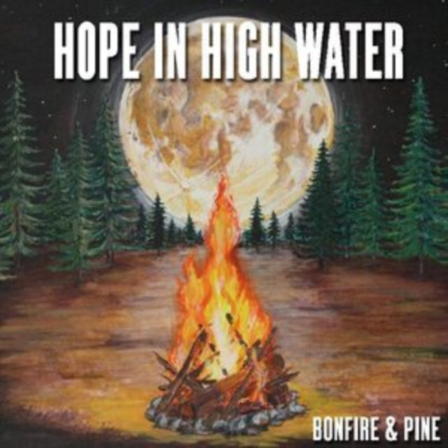 HOPE IN HIGH WATER - BONFIRE & PINE RSD 2020 - Vinyl Record